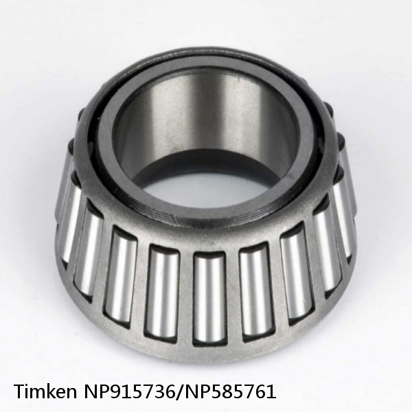 NP915736/NP585761 Timken Tapered Roller Bearing #1 small image